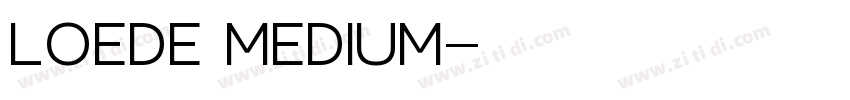 Loede Medium字体转换
